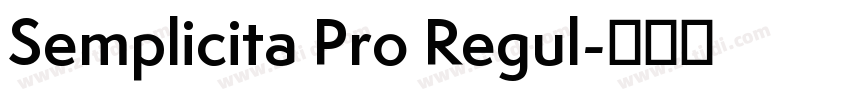 Semplicita Pro Regul字体转换